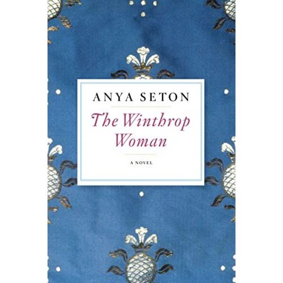 The Winthrop Woman -- Anya Seton - Picture 2 of 3